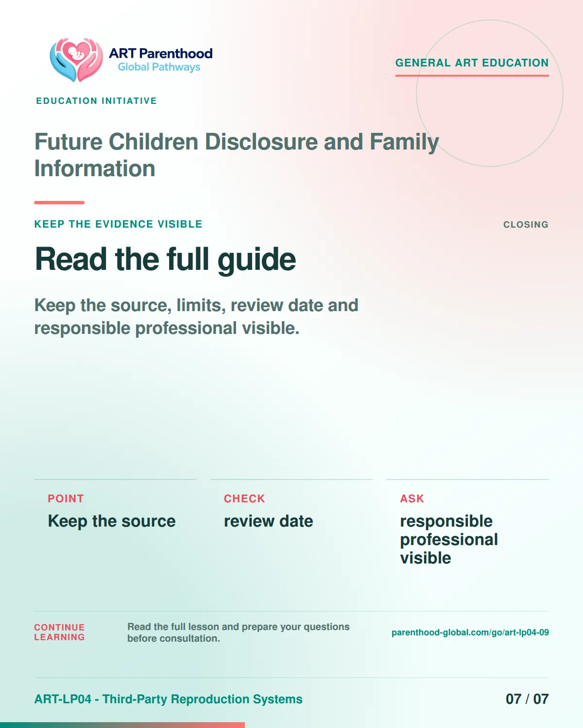 Slide 7 of ART-LP04-09 presents an accessible process map for future children disclosure and family information and its decision boundaries.