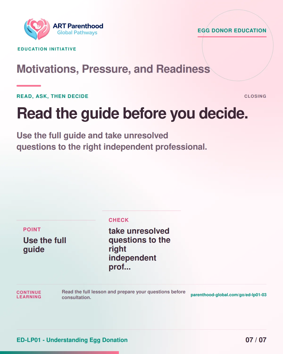 Slide 7 of ED-LP01-03, Read, ask, then decide, showing a prospective egg donor using a calm decision and information process.