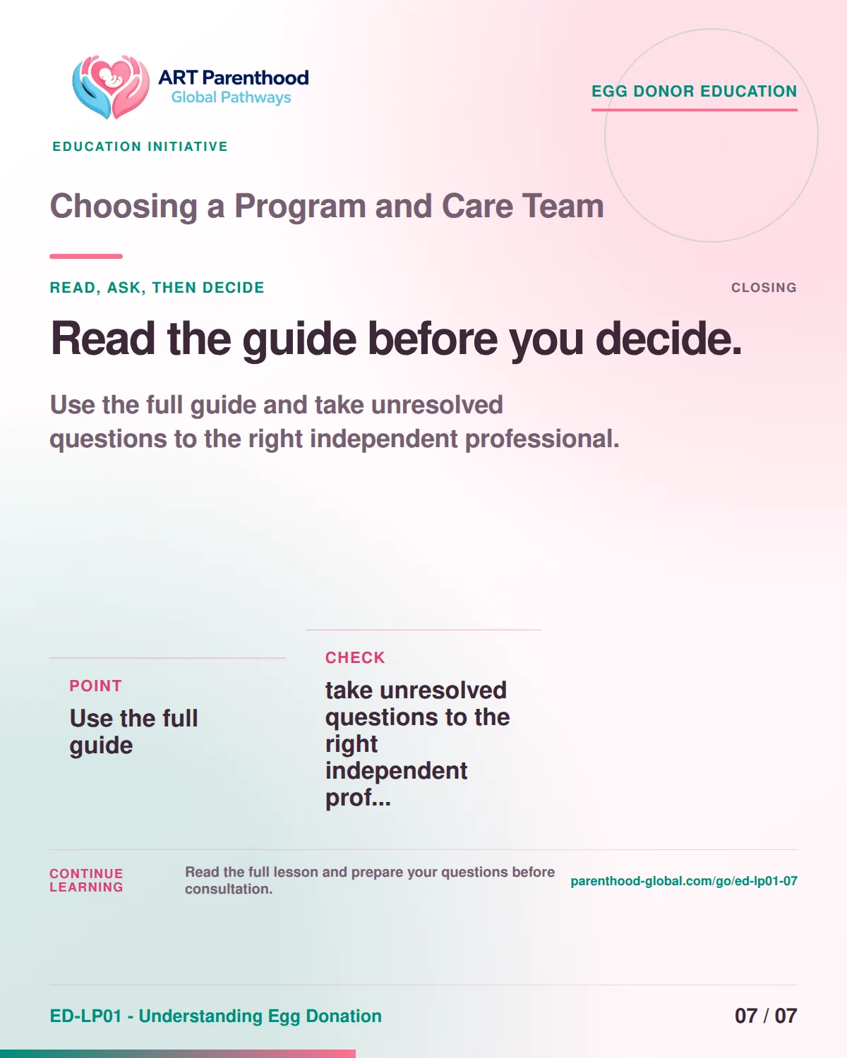 Slide 7 of ED-LP01-07, Read, ask, then decide, showing a prospective egg donor using a calm decision and information process.